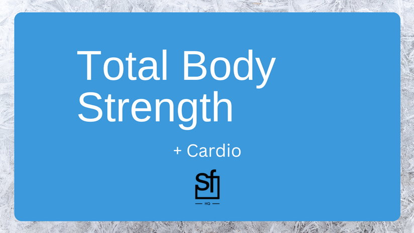 Total Body Strength + Cardio